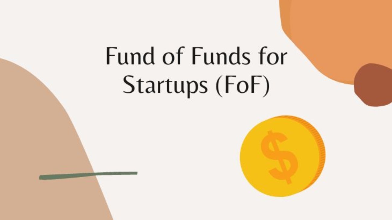 Fund of Funds for Startups (FoF)